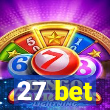 27 bet