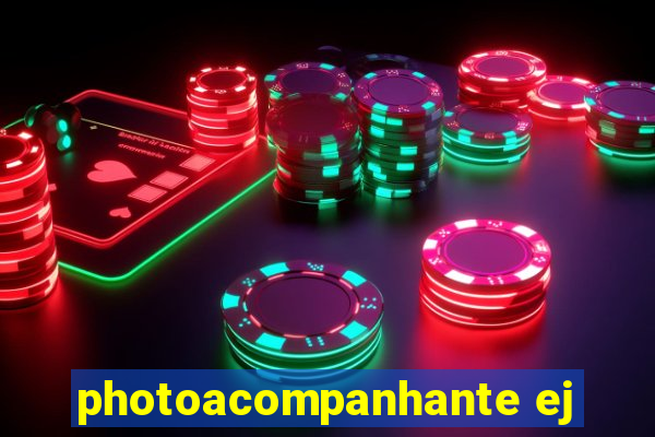 photoacompanhante ej