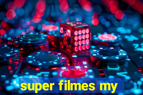 super filmes my