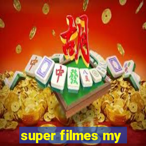 super filmes my