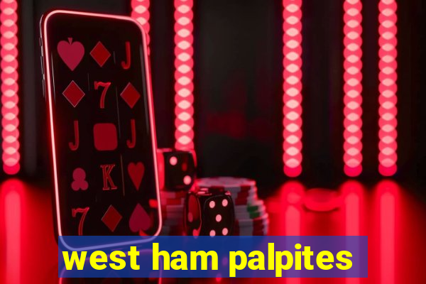 west ham palpites