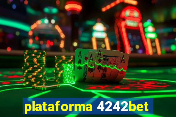 plataforma 4242bet