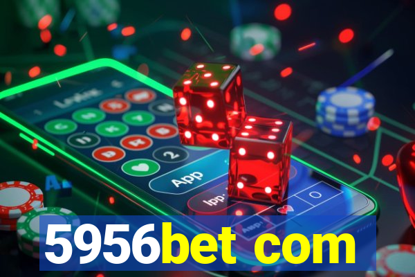 5956bet com