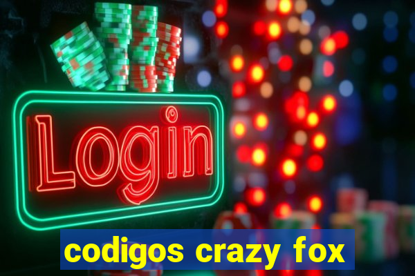 codigos crazy fox