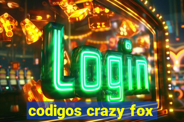 codigos crazy fox