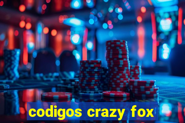 codigos crazy fox