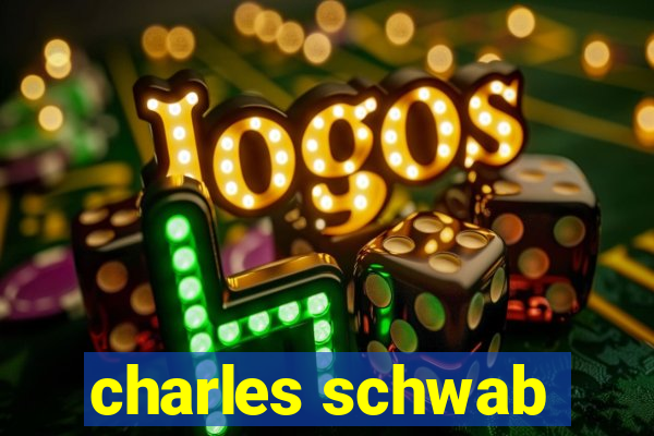 charles schwab