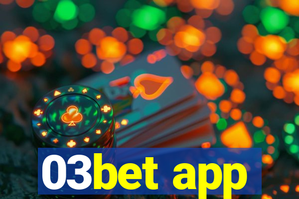 03bet app