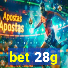 bet 28g