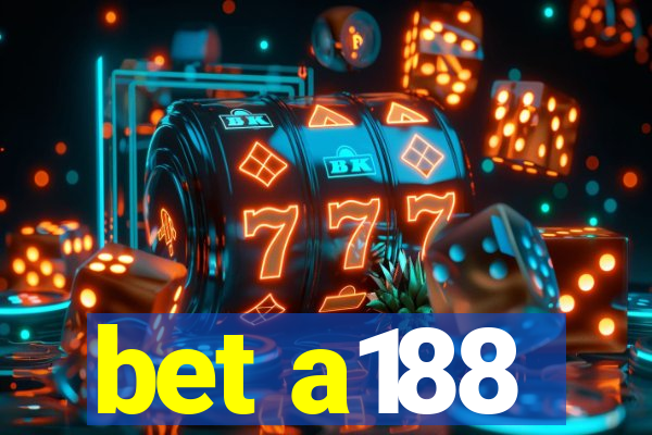 bet a188