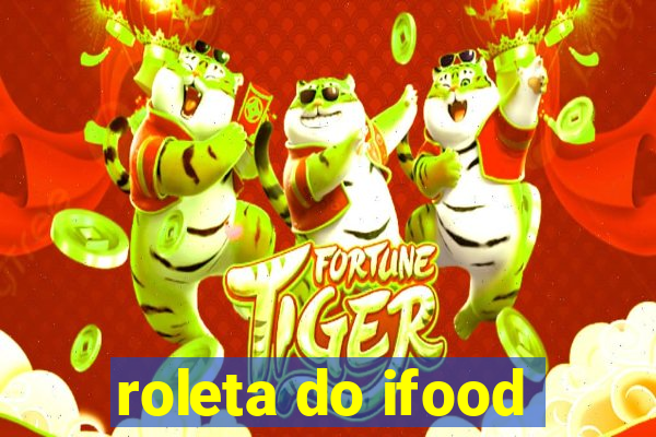 roleta do ifood