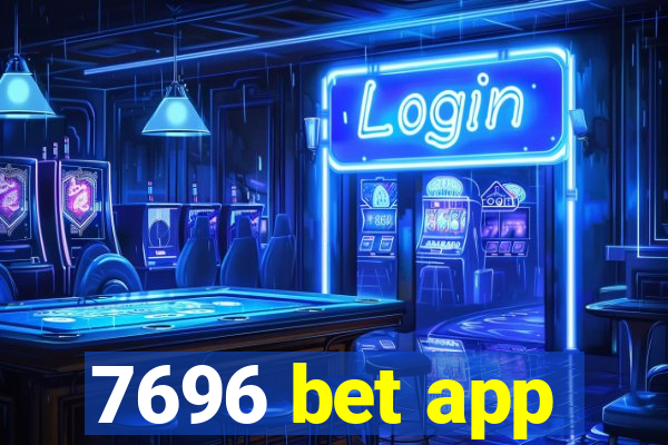 7696 bet app