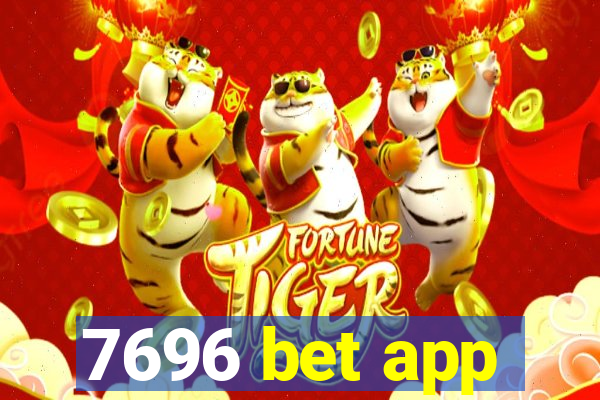 7696 bet app