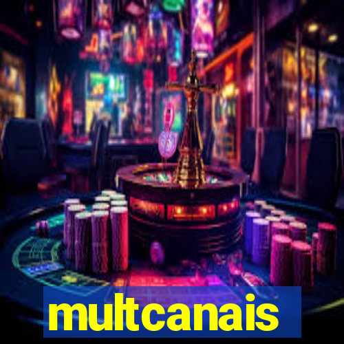 multcanais