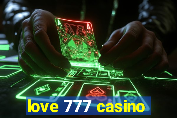 love 777 casino