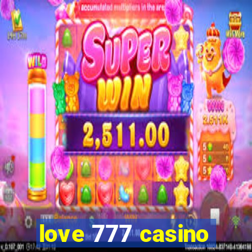 love 777 casino