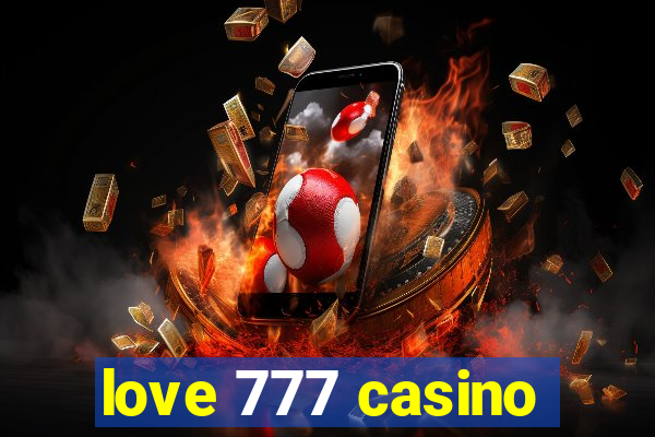 love 777 casino