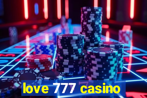 love 777 casino