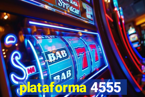 plataforma 4555