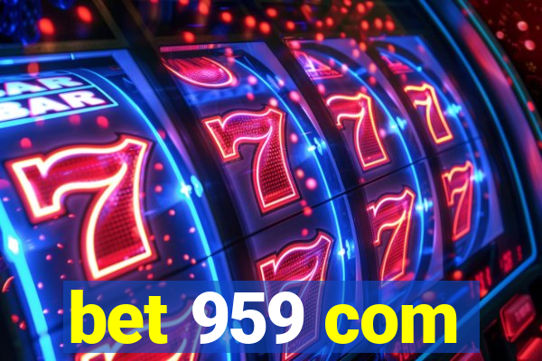 bet 959 com