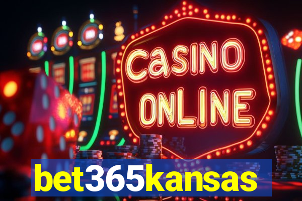 bet365kansas