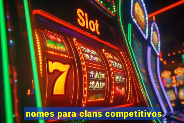 nomes para clans competitivos