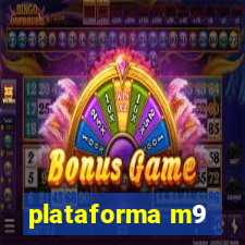 plataforma m9