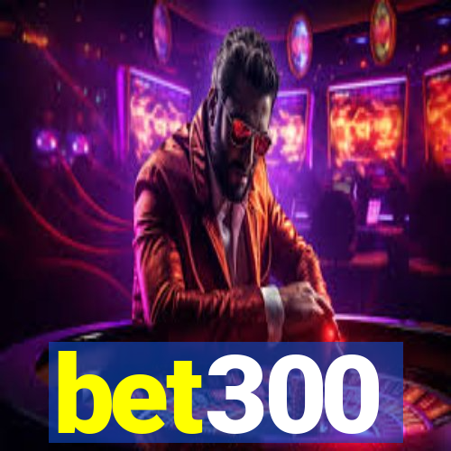 bet300