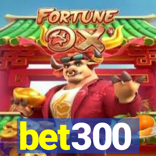 bet300