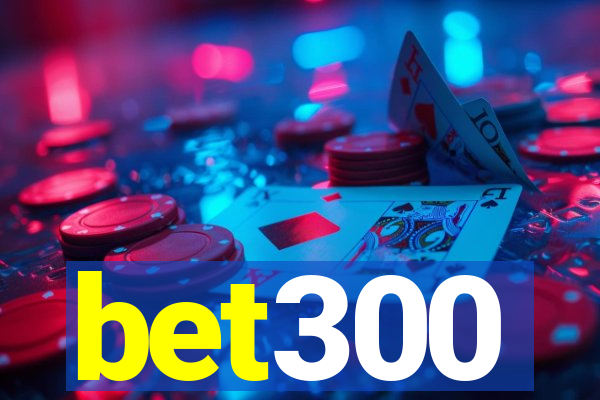 bet300