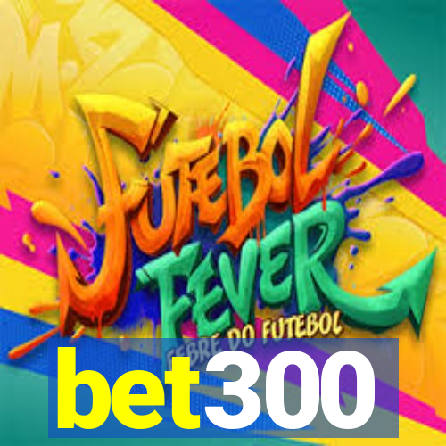 bet300