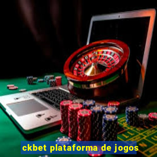 ckbet plataforma de jogos