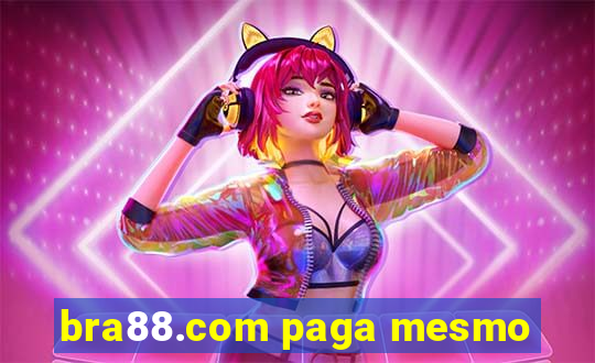 bra88.com paga mesmo