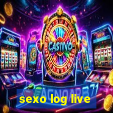 sexo log live