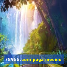 78955.com paga mesmo