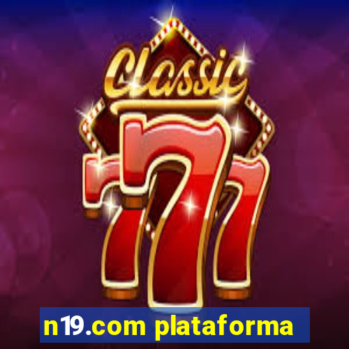 n19.com plataforma