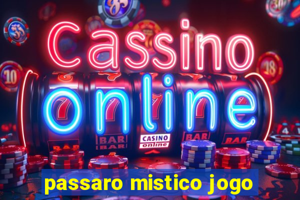 passaro mistico jogo