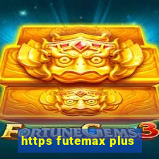 https futemax plus