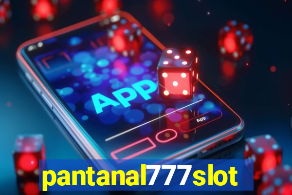 pantanal777slots.com