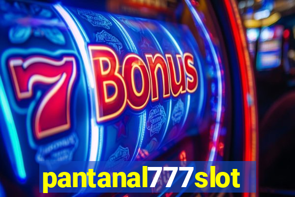 pantanal777slots.com