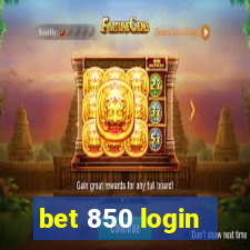 bet 850 login