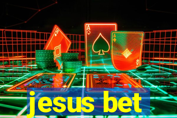 jesus bet