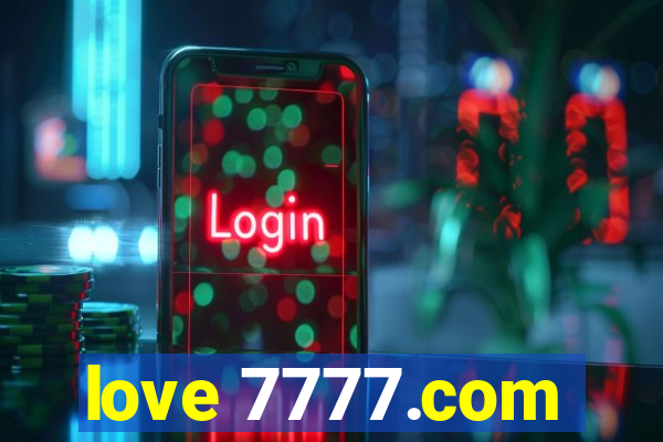 love 7777.com