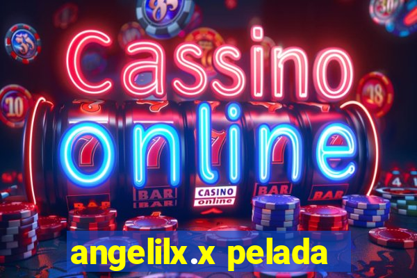 angelilx.x pelada