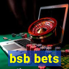 bsb bets