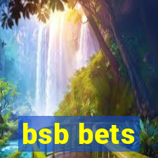 bsb bets