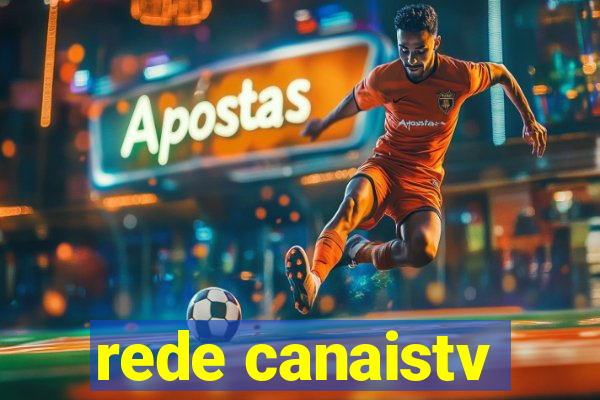 rede canaistv