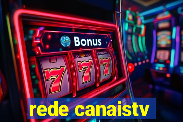 rede canaistv