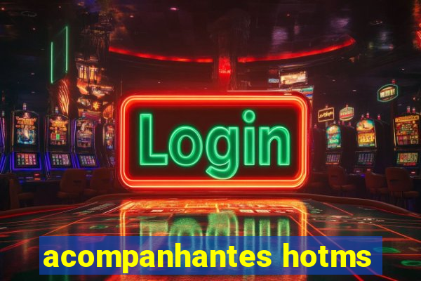 acompanhantes hotms