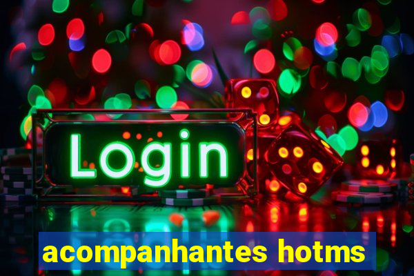 acompanhantes hotms